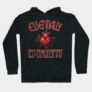 Essentially Led by Holy Spirit Hoodie